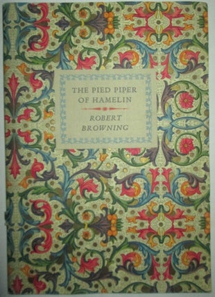 Item #011968 The Pied Piper of Hamelin. Robert Browning