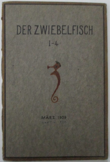 Item #011969 Der Zwiebelfisch. Eine Kleine Zeitschrift fur Geschmack in Buchern und Anderen Dingen. Heft Vier. Authors.