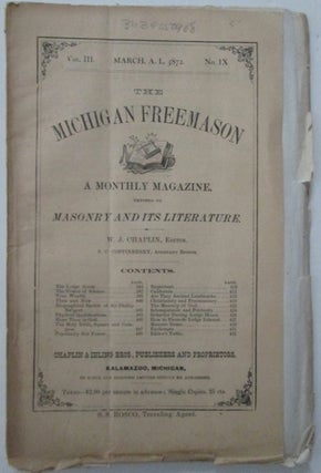 Item #011972 The Michigan Freemason. A Monthly Magazine Devoted to Masonry and its Literature....