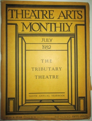 Item #012337 Theatre Arts Monthly. July 1932. Vol. XVI, 7. Authors