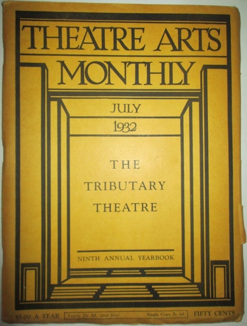 Item #012337 Theatre Arts Monthly. July 1932. Vol. XVI, 7. Authors.