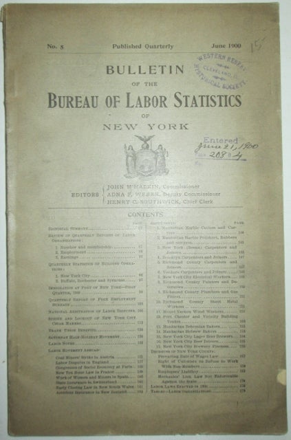 Item #012356 Bulletin of the Bureau of Labor Statistics of New York. No. 5. June 1900. given.