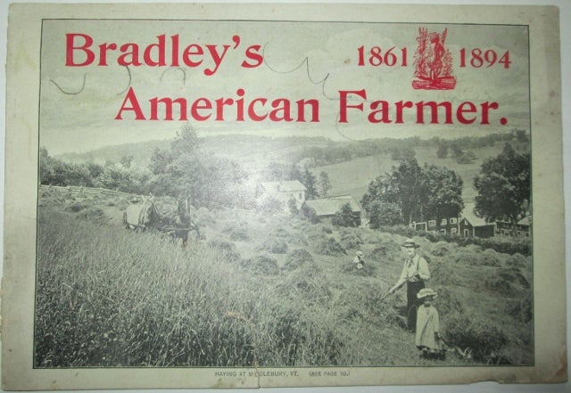 Item #012379 Bradley's American Farmer. 1861-1894. given.