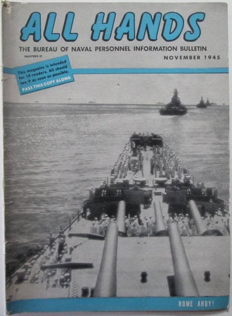 Item #012450 All Hands. The Bureau of Naval Personnel Information Bulletin. November 1945. Authors.
