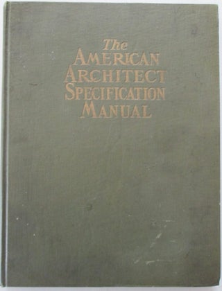 Item #012622 The American Architect Specification Manual. Volume 2. 1920. given