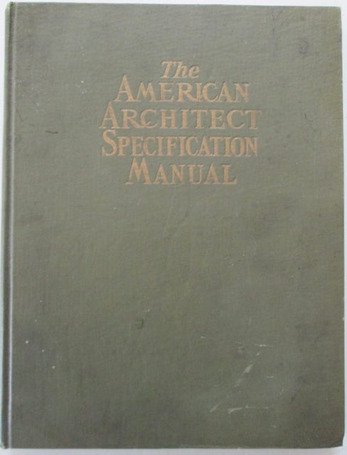 Item #012622 The American Architect Specification Manual. Volume 2. 1920. given.