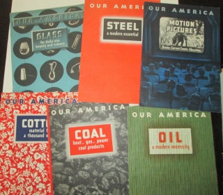 Item #012627 Our America: Steel, A Modern Essential; Glass, for daily use, beauty and science;...