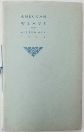 Item #012645 American Weave. A quarterly Magazine of Poetry and Light Verse. Midsummer 1938....