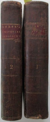 Item #012721 The American Universal Geography. Or, a View of the Present State of the All the...