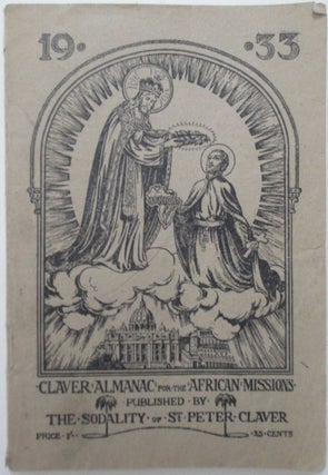 Item #012827 Claver Almanac for the African Missions. 1933. Authors