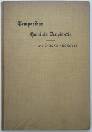 Item #012899 Temporibus Hominis Arpinatis. Myron R. Sanford