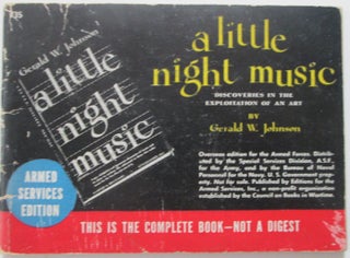 Item #013028 A Little Night Music. Discoveries in the Exploitation of an Art. Armed Services...