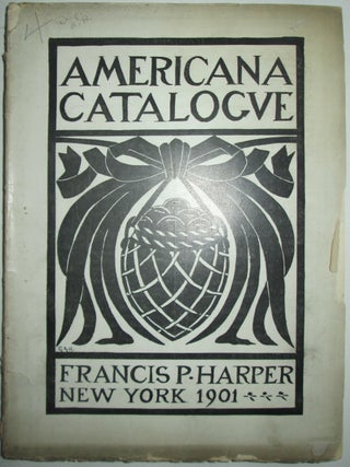 Item #013126 Bibliotheca Americana. Priced Catalogue of a Remarkable Collection of Scarce and...