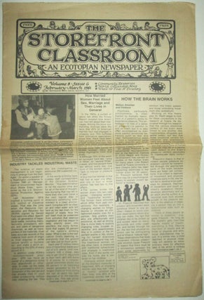 Item #013144 The Storefront Classroom. An Ecotopian Newspaper. February-March, 1981. Volume 8,...