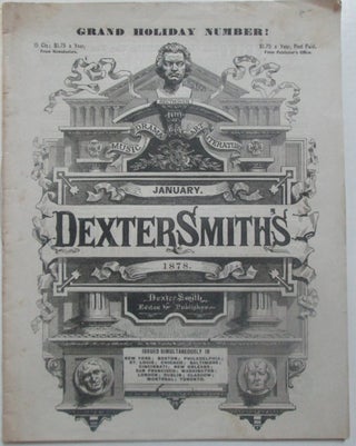 Item #013274 Dexter Smith's Pictorial, Musical, Dramatic, Literary, Humorous, Art, Household and...