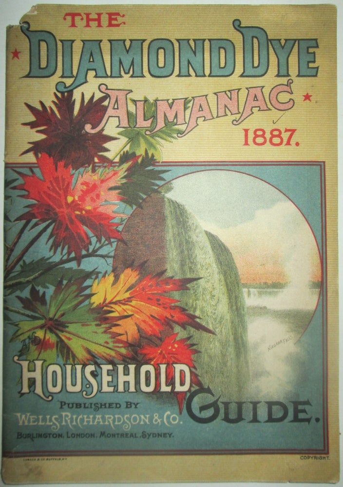 Item #013295 The Diamond Dye Almanac. 1887. Household Guide. Helen Herbert.