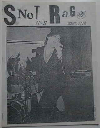 Item #013308 Snot Rag No. 11. Sept. 1. 1978. Steve . Taylor, and Publisher, Steve Trevor