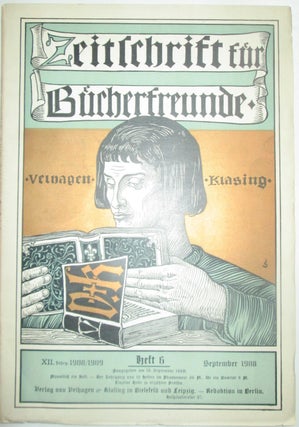 Item #013328 Zeitschrift fur Bucherfreunde. Heft 6. September 1908. Authors