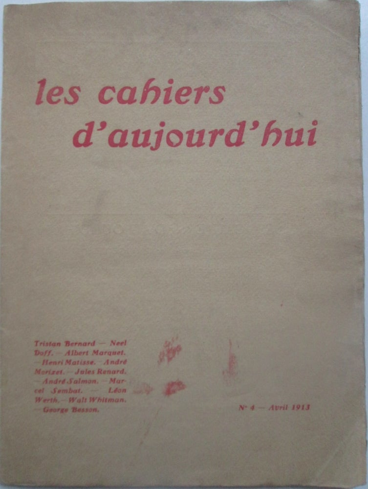Item #013444 Les Cahiers D'aujourd'hui. No. 4. Avril 1913. Walt Whitman, George Besson, Henri Matisse, George Marquet, artist.