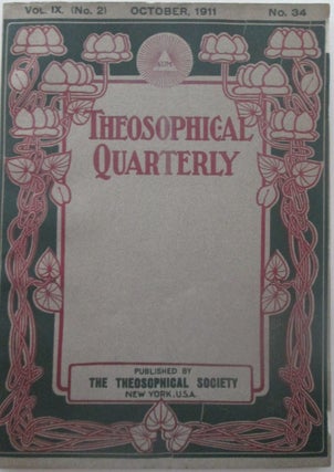 Item #013503 Theosophical Quarterly. October 1911. Vol. 9, No. 2. Given