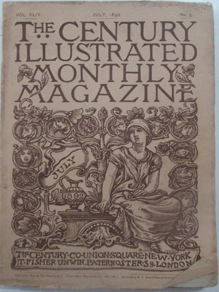 Item #013534 The Century Illustrated Monthly Magazine. July, 1892. Rudyard Kipling