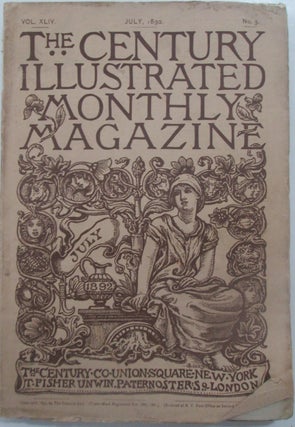 Item #013534 The Century Illustrated Monthly Magazine. July, 1892. Rudyard Kipling