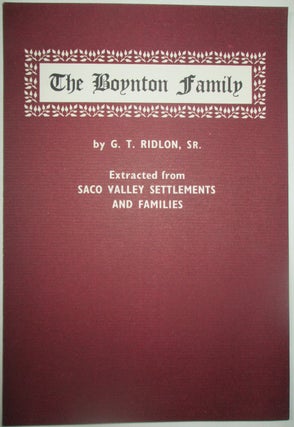 Item #013622 The Boynton Family. Extracted from Saco Valley Settlements and Families. G. T. Ridlon