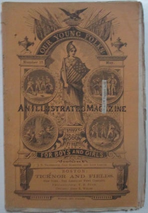 Item #013637 Our Young Folks. An Illustrated Monthly Magazine for Boys and Girls. May, 1866....