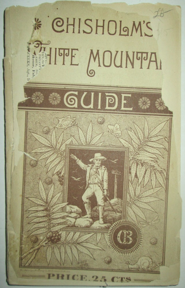 Item #013646 Chisholm's White Mountain Guide Book. M. F. Sweetser.