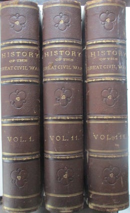 Item #013720 The Great Civil War. A History of the Late Rebellion with Biographical Sketches of...