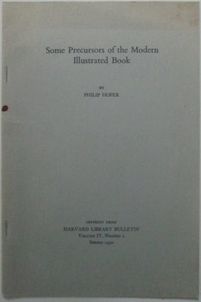 Item #013842 Some Precursors of the Modern Illustrated Book. Offprint from the Harvard Library...