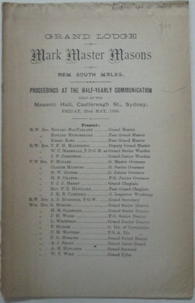 Item #013843 Grand Lodge of Mark Master Masons of New South Wales. Proceedings at the Half-Yearly...