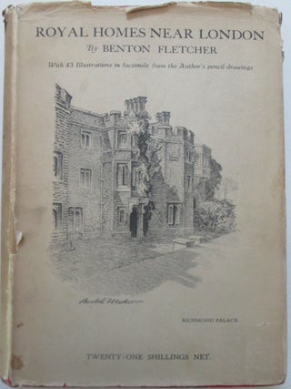 Item #013948 Royal Homes Near London. Benton Fletcher
