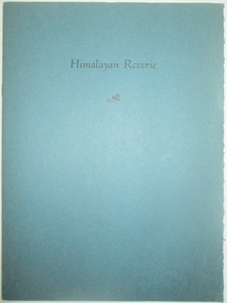 Item #013992 Himalayan Reverie. Philip Hofer