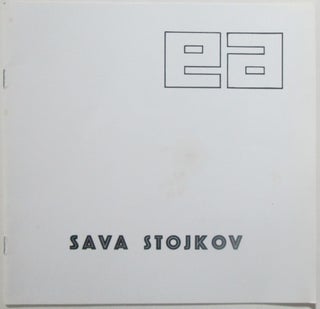 Item #013993 Sava Stojkov. Sava . Boskovic Stojkov, Miroslava, artist, essay