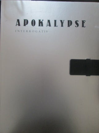 Item #014037 Apokalypse Interrogativ: Acht Holzschnitte von Pitt Cuerlis mit Texten von Ernst F....