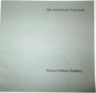 Item #014082 Six American Painters. October 1-November 10. Jackson Pollock, Sam Francis, Ad...