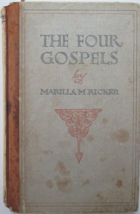 Item #014125 The Four Gospels. Marilla Ricker