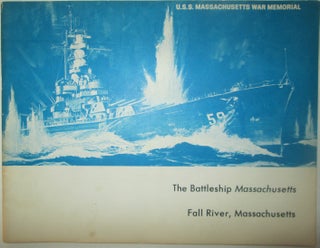 Item #014211 The Battleship Massachusetts. Fall River, Massachusetts. Theodore Thomte