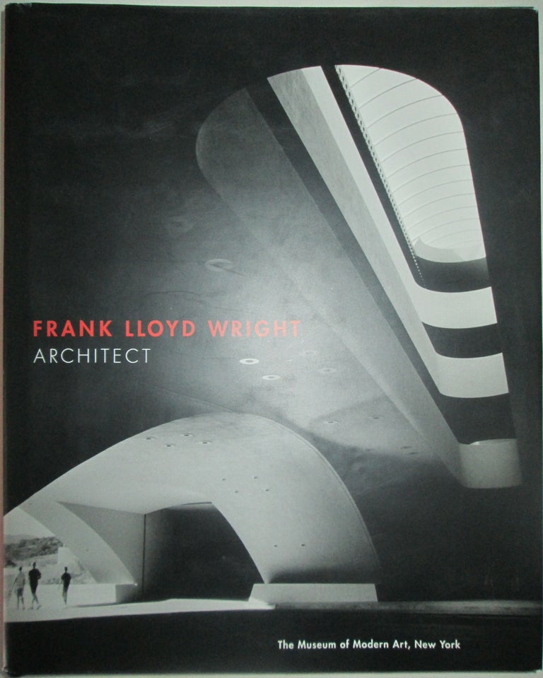 Item #014261 Frank Lloyd Wright. Architect. authors.