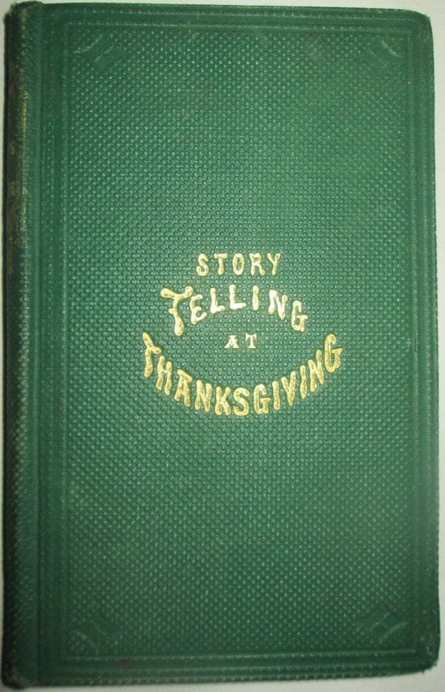 Item #014287 Winnie and Walter; or, Story-Telling at Thanksgiving. given, Increase N. Tarbox.