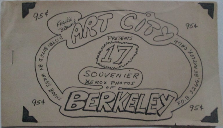 Item #014288 Frankie Brown's Art City Presents 17 Souvenier [sic] Xerox Photos of Berkeley. Frankie Brown, artist.