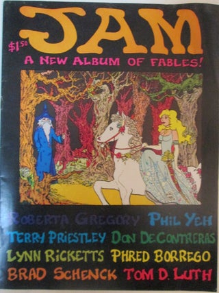 Item #014317 Jam. A New Album of Fables. No. 1. Spring 1977. Roberta Gregory, Phil Yeh, Terry...