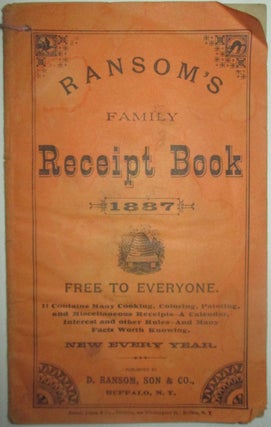 Item #014333 Ransom's Family Receipt Book. 1887. Given