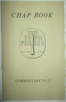 Item #014349 The Typophiles Chap Book. Commentary No. 3. Paul Bennett