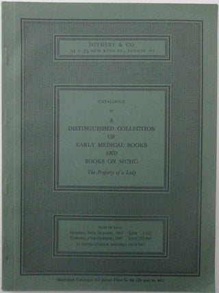 Item #014360 Catalogue of a Distinguished Collection of Early Medical Books and Books on Music....