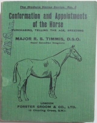 Item #014393 Conformation and Appointments of the Horse. Purchasing, Telling the Age, Breeding....