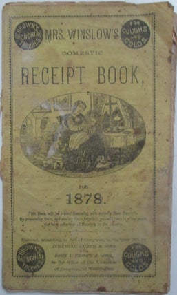 Item #014405 Mrs. Winslow's Domestic Receipt Book for 1878. given