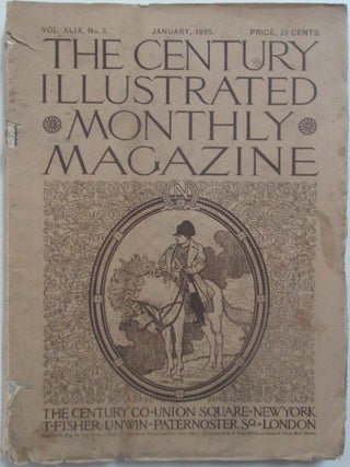 Item #014453 The Century Illustrated Monthly Magazine. January, 1895. Hiram Maxim, Edith Wharton