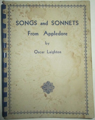 Item #014485 Songs and Sonnets from Appledore (cover title). Oscar Laighton